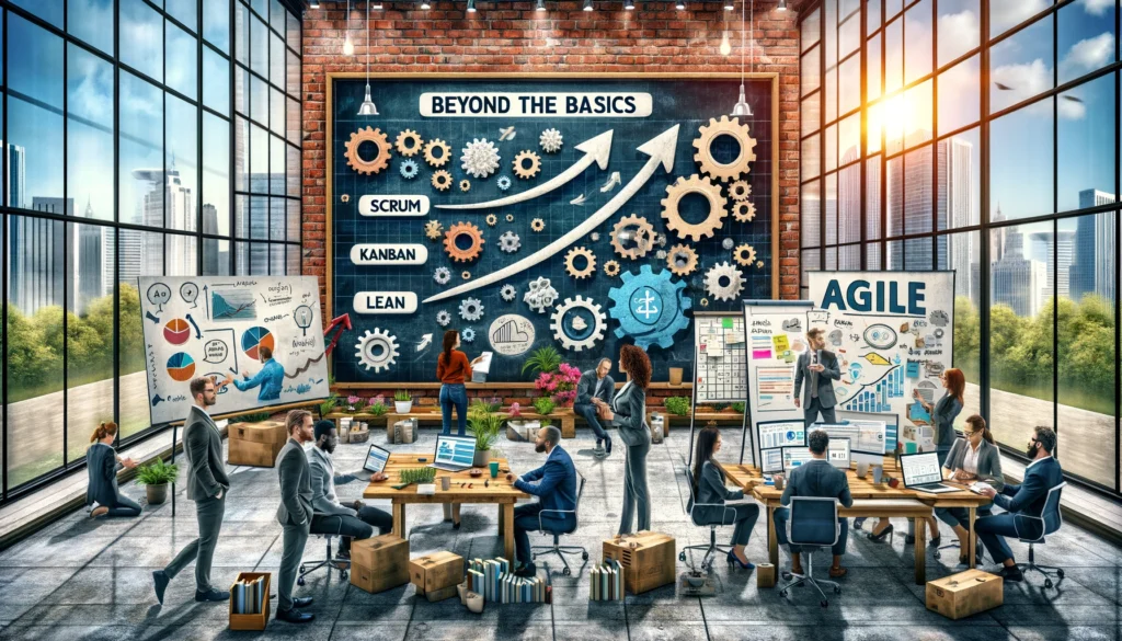 Agile Beyond the Basics